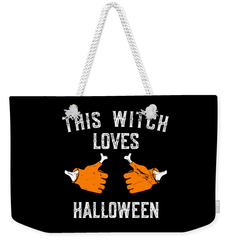 Funny Weekender Tote Bag featuring the digital art This Witch Loves Halloween by Flippin Sweet Gear