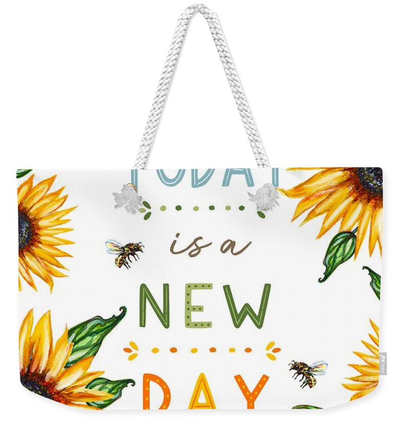 Life Weekender Tote Bag featuring the painting Today Is a New Day by Elizabeth Robinette Tyndall