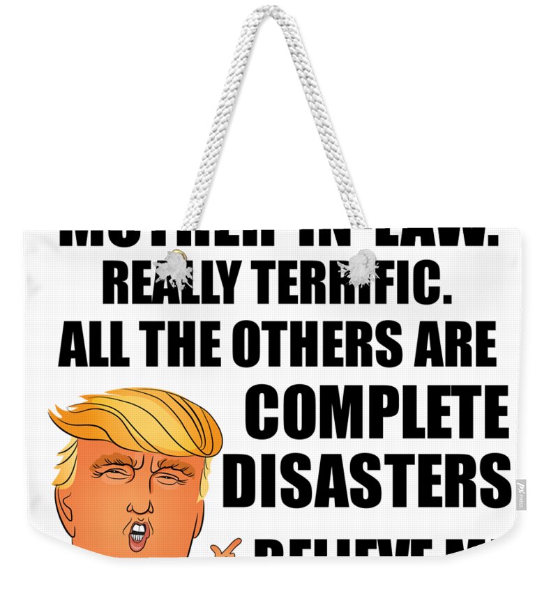 https://render.fineartamerica.com/images/rendered/default/flat/weekender-tote-bag/images/artworkimages/medium/3/trump-mother-in-law-funny-gift-for-mom-in-law-from-daughter-son-in-law-youre-a-great-terrific-birthday-mothers-day-gag-present-donald-fan-potus-maga-joke-funnygiftscreation-transparent.png?&targetx=0&targety=-157&imagewidth=779&imageheight=820&modelwidth=779&modelheight=506&backgroundcolor=ffffff&orientation=0&producttype=totebagweekender-24-16-white