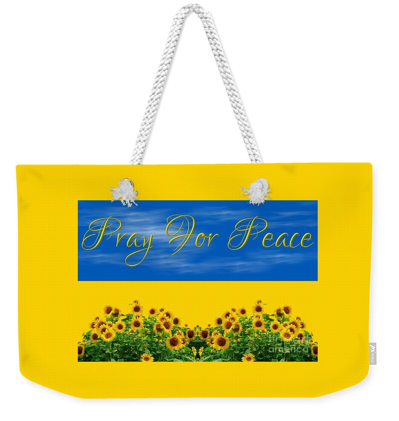 Ukraine Flag With Sky And Sunflowers Pray For Peace For Ukraine Charities Weekender Tote Bag featuring the mixed media Ukraine Flag with Sky and Sunflowers Pray for Peace for Ukraine Charities by Rose Santuci-Sofranko
