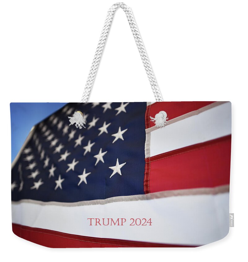 Us Flag Weekender Tote Bag featuring the photograph US Flag Trump 2024 text by Laura Fasulo
