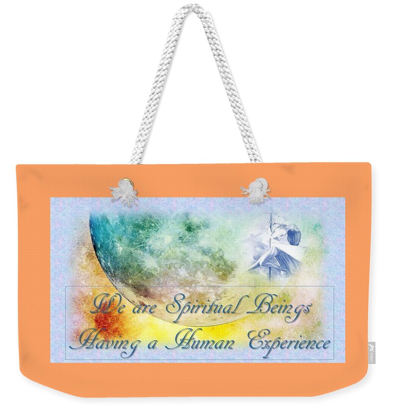 Moon Weekender Tote Bag featuring the mixed media We Are Spiritual Beings by Nancy Ayanna Wyatt