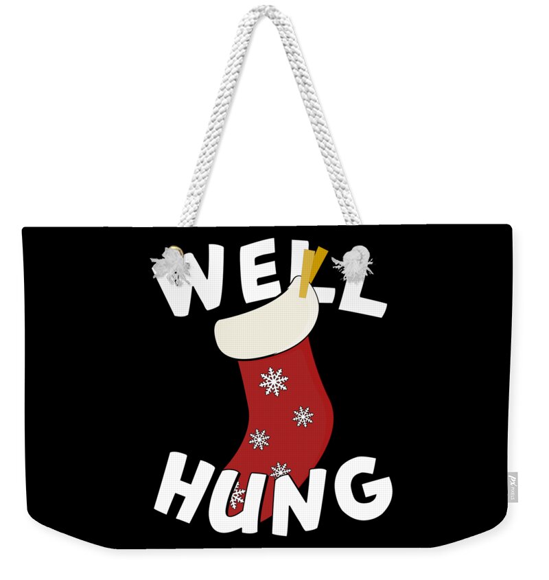 Christmas 2023 Weekender Tote Bag featuring the digital art Well Hung Christmas Stocking Funny by Flippin Sweet Gear