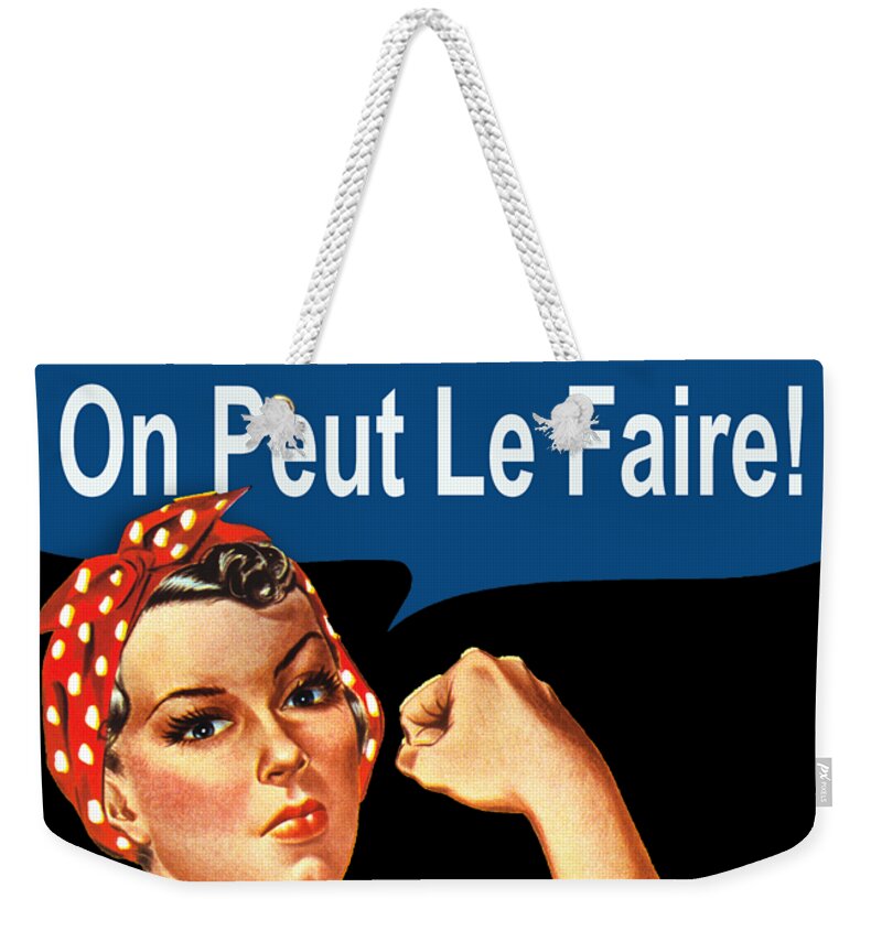French Weekender Tote Bag featuring the painting Womens French Rosie The Riveter - We Can Do It France - Women's Feminist T-Shirt by Tony Rubino
