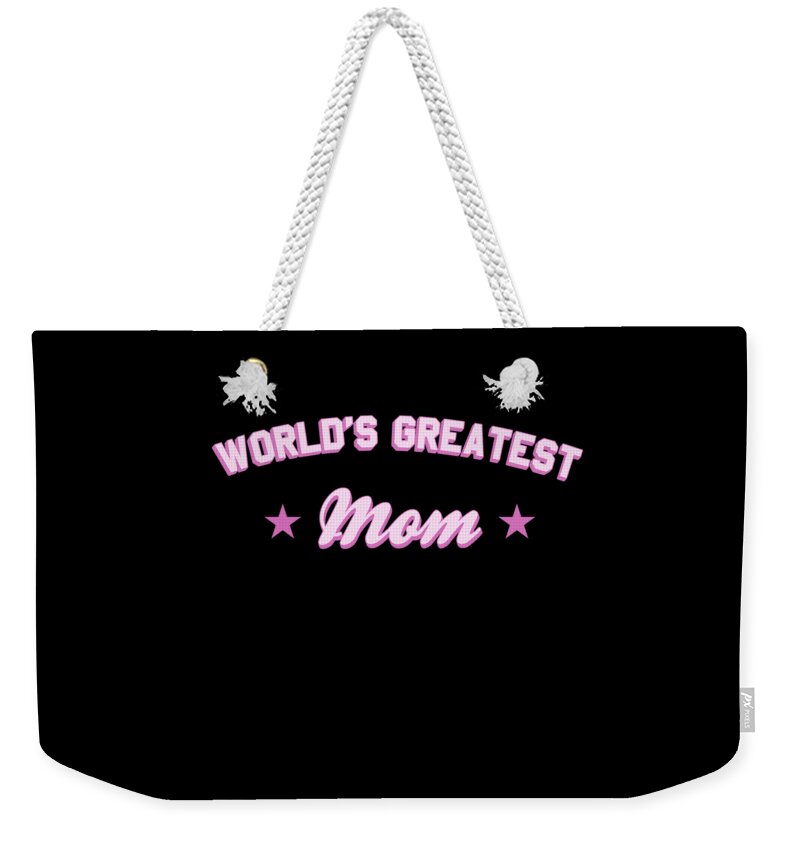 Gifts For Mom Weekender Tote Bag featuring the digital art Worlds Greatest Mom by Flippin Sweet Gear