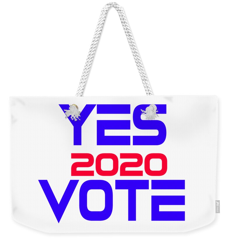 Elections 2020; Presidential Elections 2020; Democrats; Republicans; Independents; Democracy; Usa; Electoral Process; Vote; Vote Your Voice; Go Vote; Your Voice Counts; Every Vote Counts Weekender Tote Bag featuring the digital art Yes Vote 2020 by Rafael Salazar