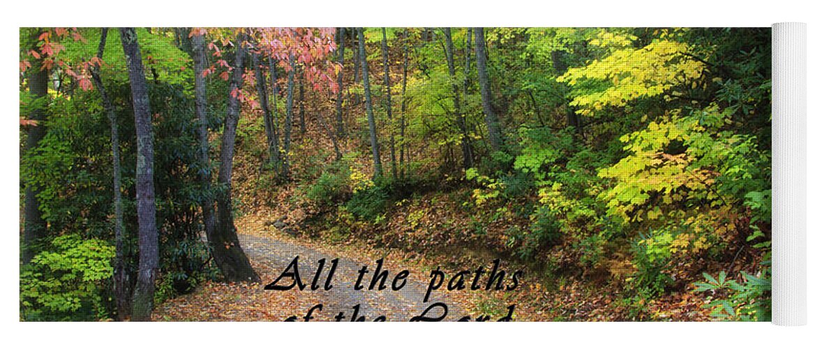 North Yoga Mat featuring the photograph Autumn Path with Scripture by Jill Lang
