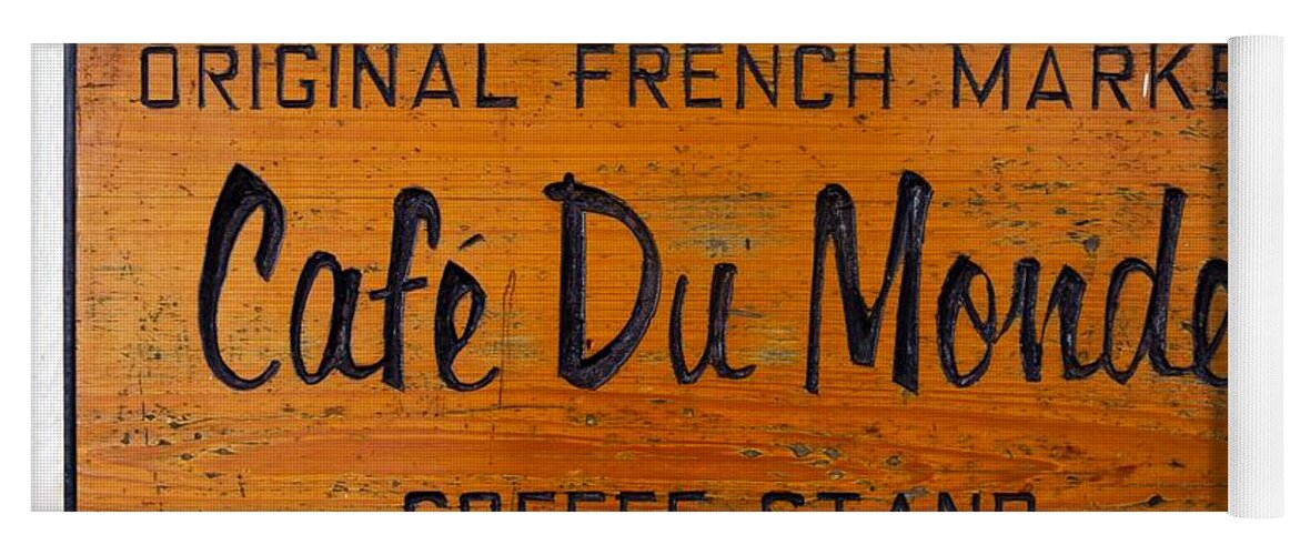 America Yoga Mat featuring the photograph Cafe Du Monde Sign in New Orleans Louisiana by Paul Velgos