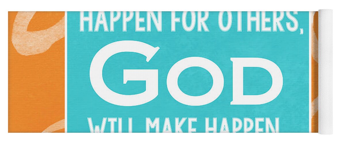 What You Make Happen For Other God Will Make Happen For You Yoga Mat featuring the painting God's Gift by Linda Woods