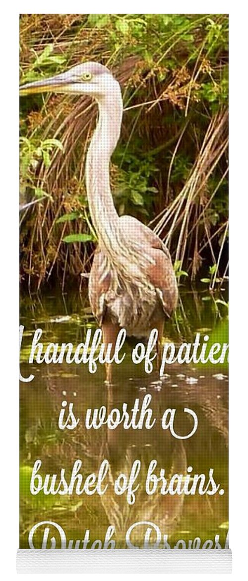  Heron Yoga Mat featuring the photograph Heron With Quote Photograph by Susan Garren