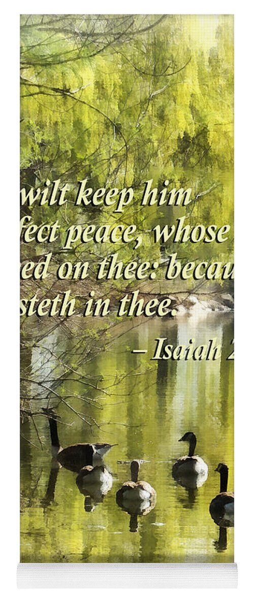 Religious Yoga Mat featuring the photograph Isaiah 26 3 Thou Wilt Keep Him In Perfect Peace by Susan Savad