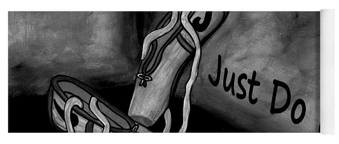 Just Do It Yoga Mat featuring the painting Just do it - Black White by Barbara St Jean