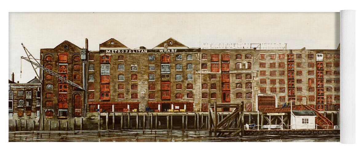 Wapping Yoga Mat featuring the painting Metropolitan Wharf Wapping London about 1980 by Mackenzie Moulton
