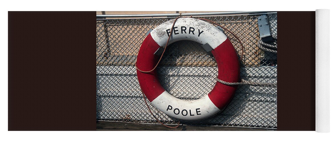 Lifebuoy Yoga Mat featuring the photograph Poole Ferry Lifebuoy by Gordon James