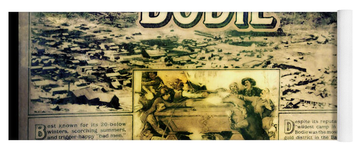Bodie Yoga Mat featuring the photograph Welcome To Bodie California by LeeAnn McLaneGoetz McLaneGoetzStudioLLCcom