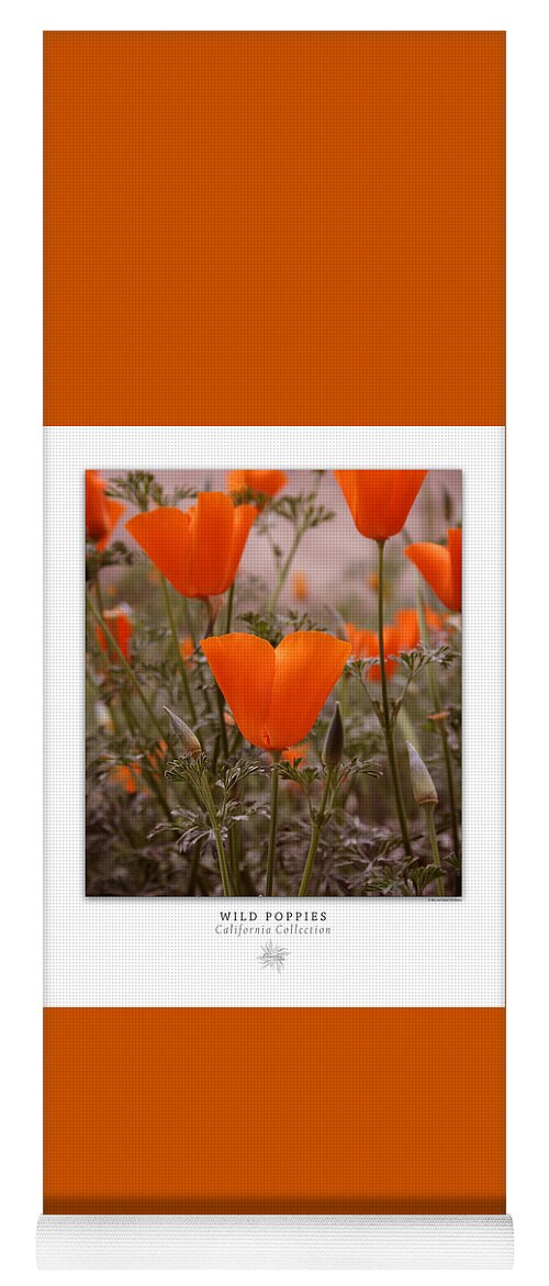 Poppies Yoga Mat featuring the photograph Wild Poppies Art Poster - California Collection by Ben and Raisa Gertsberg