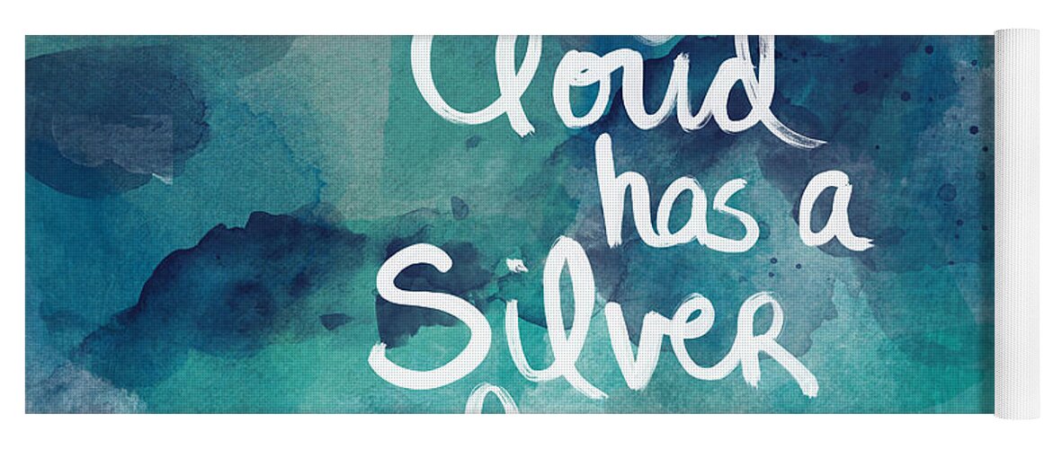 Cloud Skywater Watercolor Blue Indigonavy White Calligraphy Script Quote Words Every Cloud Has A Silver Lining Inspiration Motivation Abstract Watercolor Bedroom Art Kitchen Art Living Room Art Gallery Wall Art Art For Interior Designers Hospitality Art Set Design Wedding Gift Art By Linda Woods Yoga Mat featuring the painting Every Cloud by Linda Woods