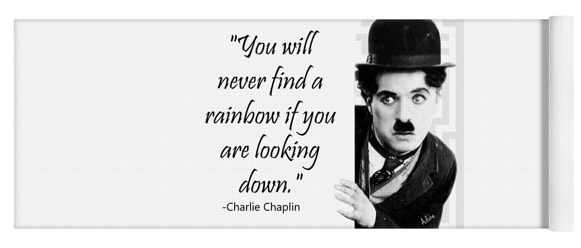 Chalie Yoga Mat featuring the photograph Find a Rainbow - Chaplin Quote by Maria Aduke Alabi
