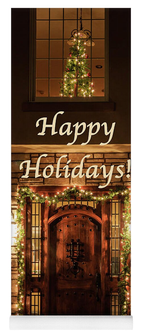 Christmas Yoga Mat featuring the photograph Happy Holidays Greeting Card by Joni Eskridge