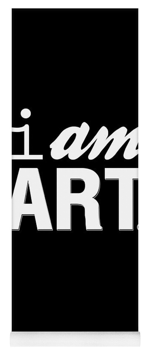 Art Yoga Mat featuring the digital art I AM ART- Shirt by Linda Woods