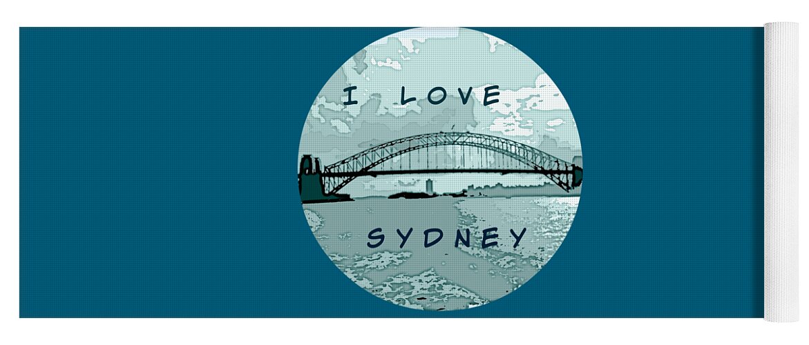 Sydney Yoga Mat featuring the mixed media I Love Sydney by Leanne Seymour