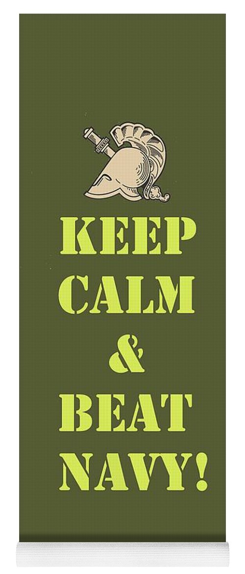  Yoga Mat featuring the photograph Keep Calm and Beat Navy by Dan McManus