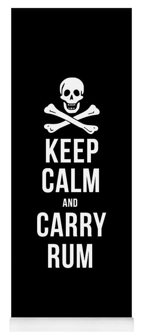 Tee Yoga Mat featuring the drawing Keep Calm and Carry Rum Pirate tee by Edward Fielding