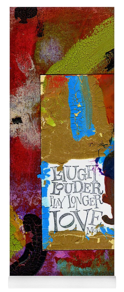 Wood Yoga Mat featuring the mixed media Laugh Play LOVE by Angela L Walker