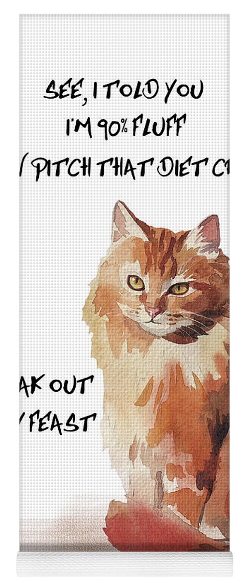 Cats Yoga Mat featuring the painting No Fat Cat by Colleen Taylor