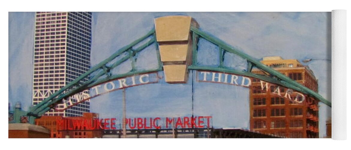 Milwaukee Yoga Mat featuring the mixed media Third Ward arch over Public Market by Anita Burgermeister