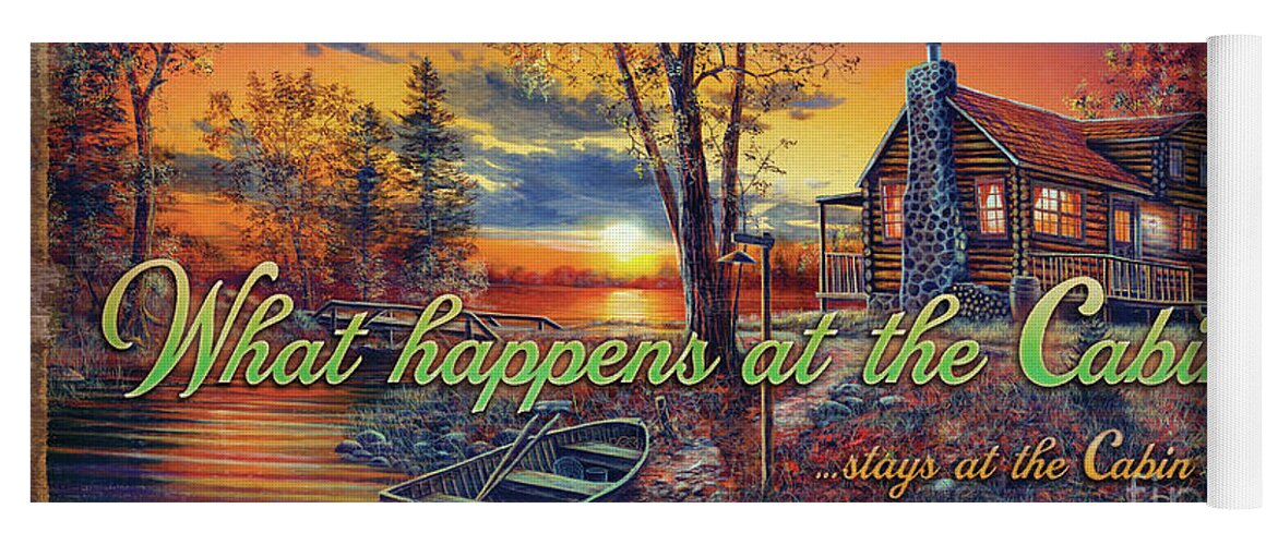 Jq Licensing Yoga Mat featuring the painting What Happens At The Cabin by Jim Hansel