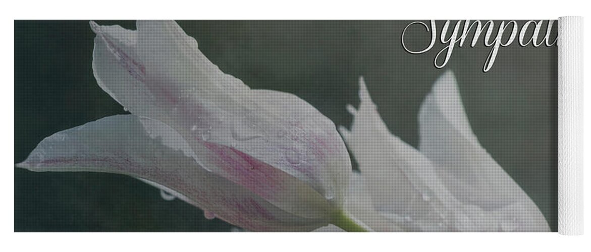 Tulip Yoga Mat featuring the photograph With Deepest Sympathy by Teresa Wilson
