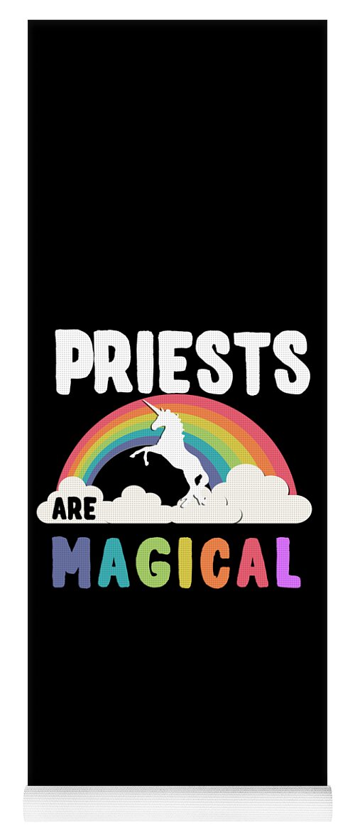 Unicorn Yoga Mat featuring the digital art Priests Are Magical #1 by Flippin Sweet Gear