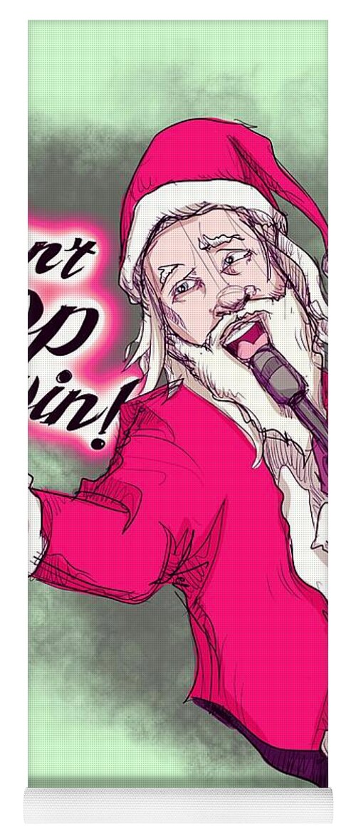 Santa Yoga Mat featuring the drawing Don't Stop Believing by Ludwig Van Bacon