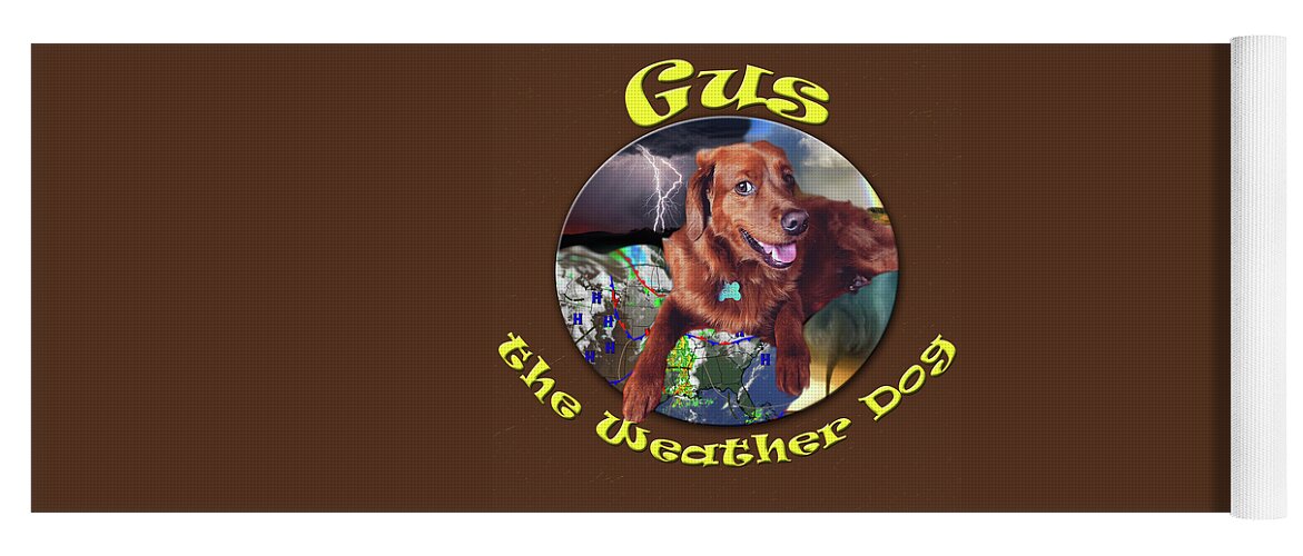 Gus The Weather Dog Yoga Mat featuring the digital art Gus the Weather Dog by Rod Melotte