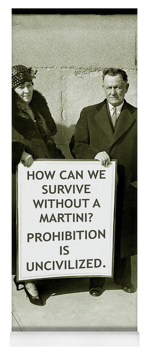 Martini Yoga Mat featuring the photograph Prohibition is Uncivilized by Jon Neidert