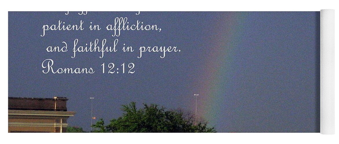 Romans 12:12 Yoga Mat featuring the photograph Rainbows And Promises by Amy Hosp