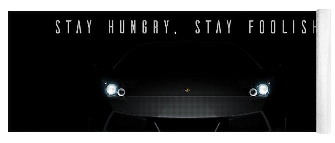  Yoga Mat featuring the digital art Stay Hungry by Hustlinc