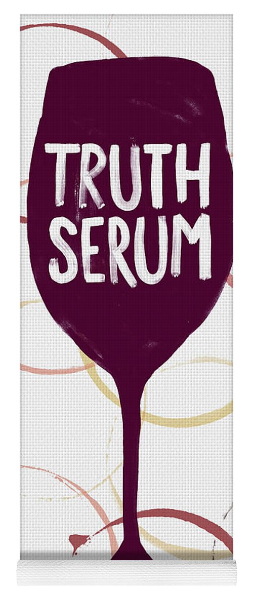Truth Serum Yoga Mat featuring the painting Truth Serum Wine Art by Jen Montgomery