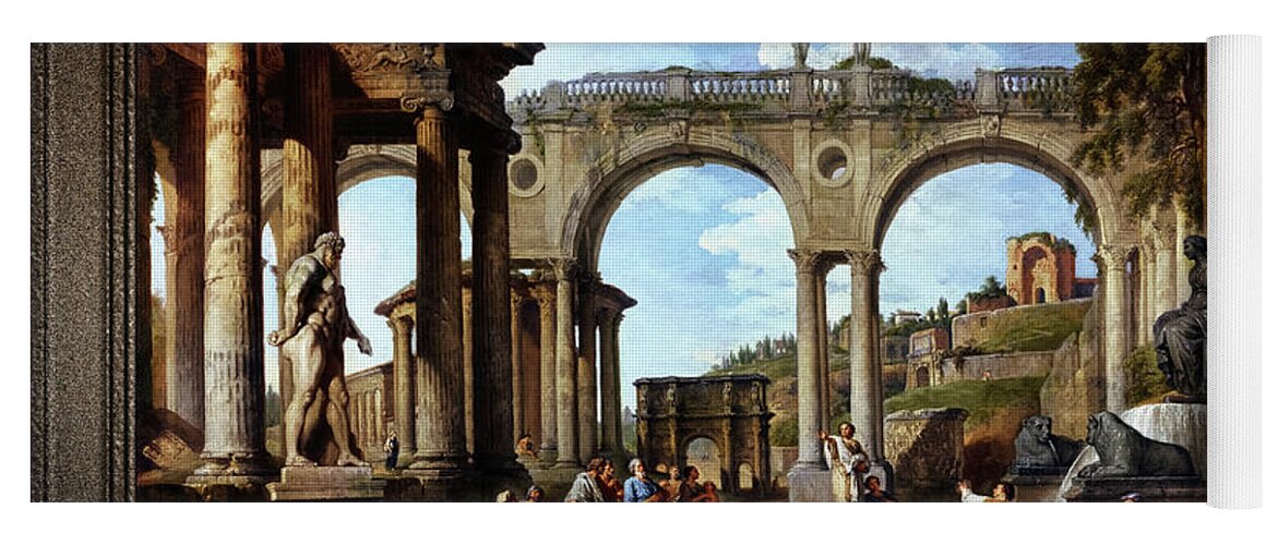 A Capriccio Of Roman Ruins Yoga Mat featuring the painting A Capriccio Of Roman Ruins and the Arch of Constantine by Giovanni Paolo Pannini Classical Art by Rolando Burbon
