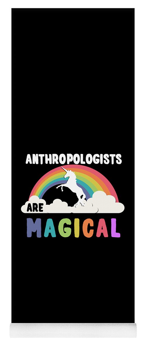 Funny Yoga Mat featuring the digital art Anthropologists Are Magical by Flippin Sweet Gear
