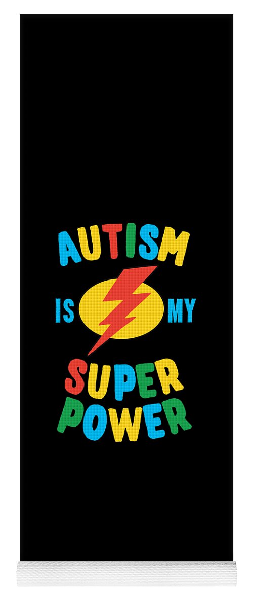 Autism Yoga Mat featuring the digital art Autism Is My Super Power Multi by Flippin Sweet Gear