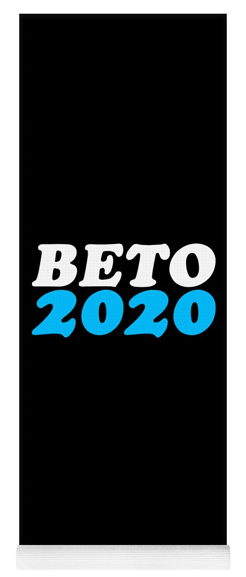 Cool Yoga Mat featuring the digital art Beto ORouke For President 2020 by Flippin Sweet Gear