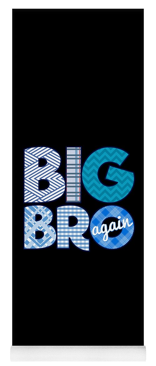 Funny Yoga Mat featuring the digital art Big Bro Brother Again by Flippin Sweet Gear