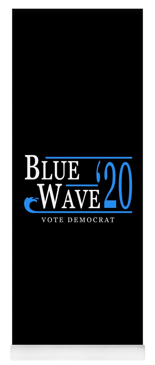 Democrat Yoga Mat featuring the digital art Blue Wave 2020 by Flippin Sweet Gear
