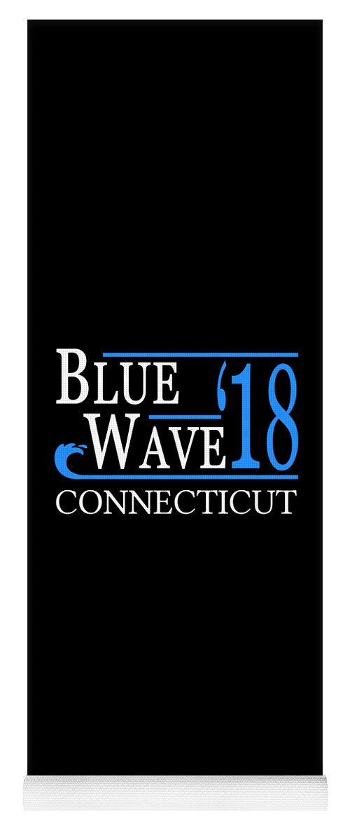 Election Yoga Mat featuring the digital art Blue Wave CONNECTICUT Vote Democrat by Flippin Sweet Gear