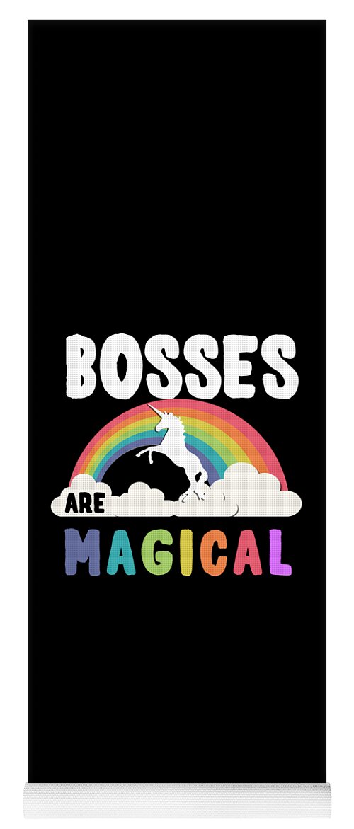 Funny Yoga Mat featuring the digital art Bosses Are Magical by Flippin Sweet Gear