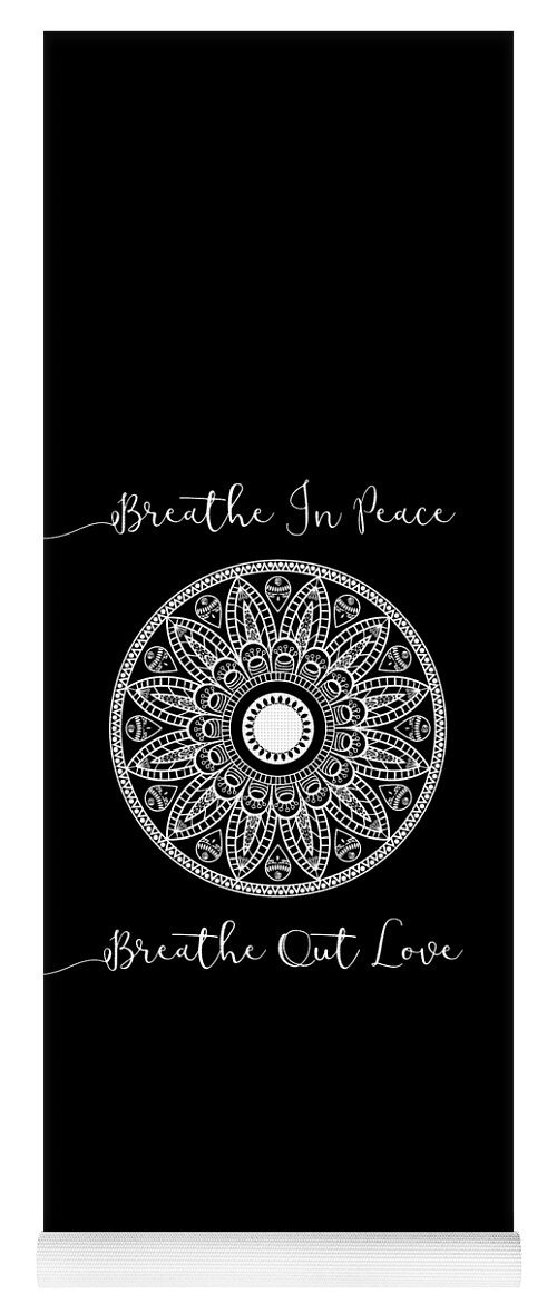 behang Pessimistisch Impasse Breathe In Peace Breathe Out Love Yoga Mat by Toni Grote - Pixels