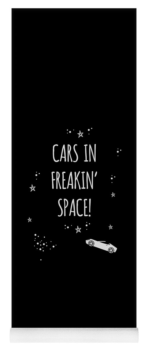 Funny Yoga Mat featuring the digital art Cars In Freakin Space by Flippin Sweet Gear