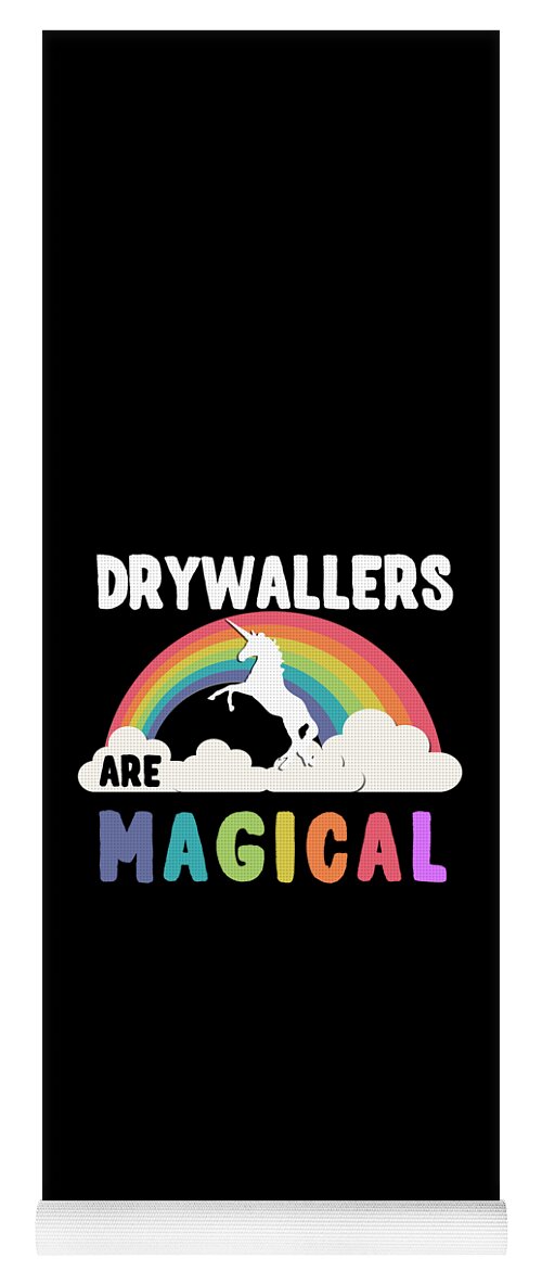 Funny Yoga Mat featuring the digital art Drywallers Are Magical by Flippin Sweet Gear